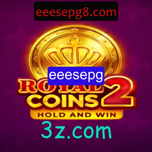 RoyalCoins2: Descobrindo o Fascinante Mundo do Jogo com Eeesepg